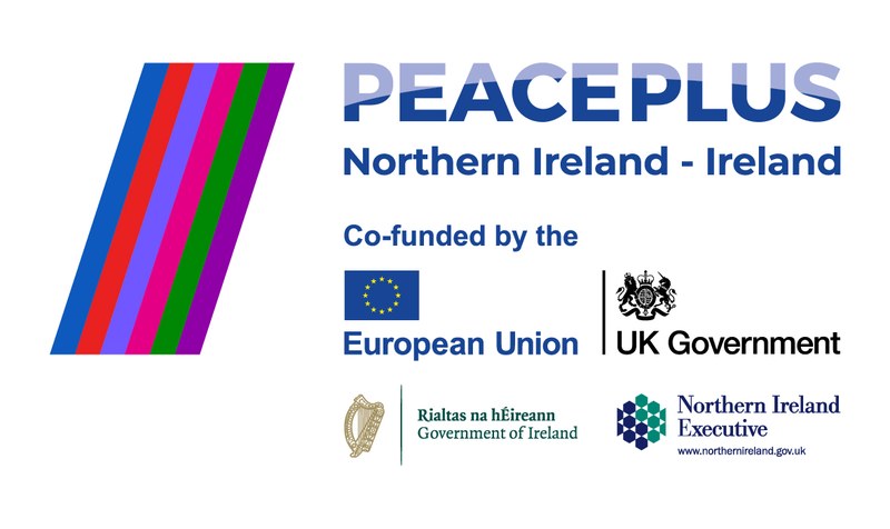 PEACEPLUS Northern Ireland - Ireland. Co-funded by the European Union, UK Government, Government of Ireland and Northern Ireland Executive